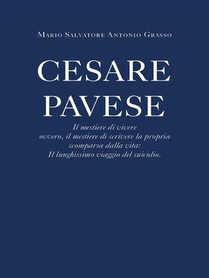 cover image of Cesare Pavese Il mestiere di vivere